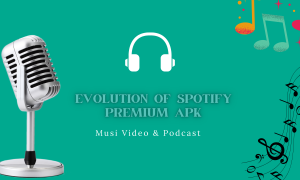 Evolution of Spotify Premium APK: A look Back and a Thrilling Future